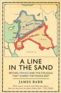 A Line İn The Sand: Britain, France And The Struggle That Shaped The Middle East - Simon & Schuster UK