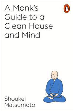 A Monk's Guide To A Clean House And Mind - 1