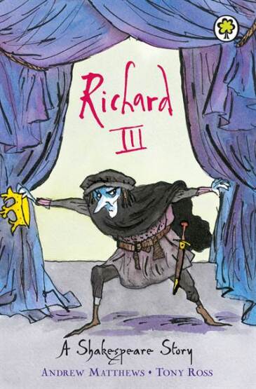 A Shakespeare Story: Richard III - Orchard Books