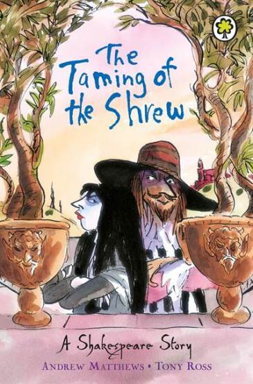 A Shakespeare Story: The Taming of the Shrew - Orchard Books