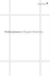 A Singular Modernity - Verso Books