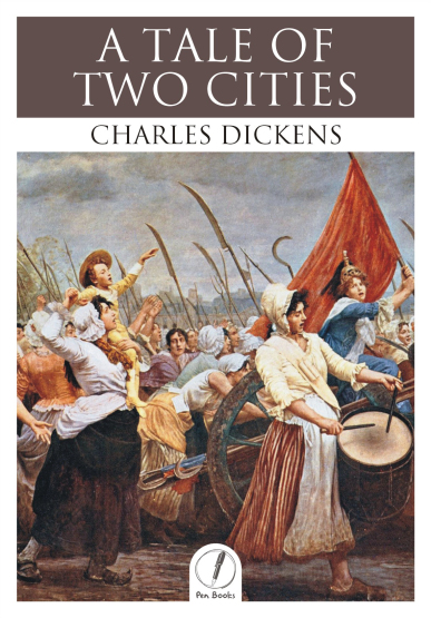 A Tale Of Two Cities - Pen Books