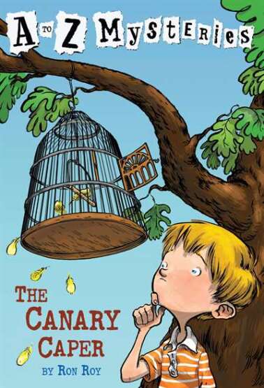 A to Z Mysteries: The Canary Caper - Random House USA