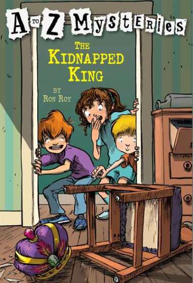 A to Z Mysteries: The Kidnapped King - Random House Books for Young Readers USA