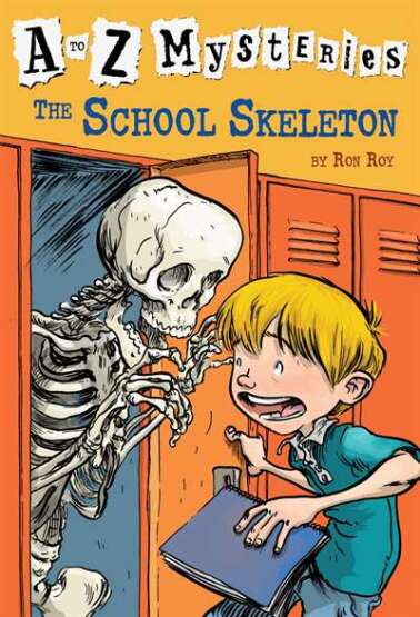 A to Z Mysteries: The School Skeleton - Random House Books for Young Readers USA