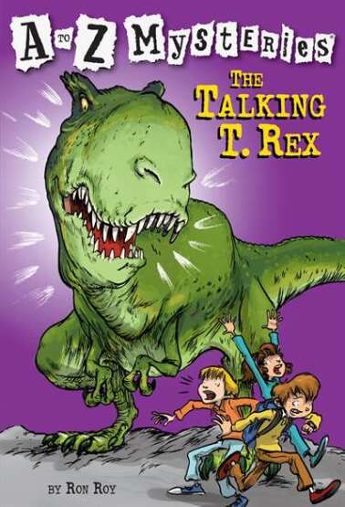 A to Z Mysteries: The Talking T. Rex - Random House USA