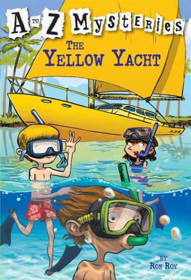 A to Z Mysteries: The Yellow Yacht - 1