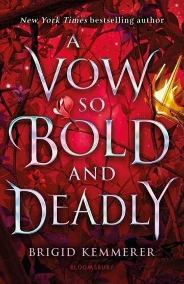 A Vow So Bold And Deadly (The Cursebreaker 3) - Bloomsbury