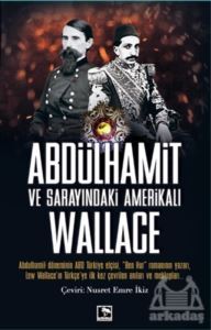 Abdülhamit Ve Sarayındaki Amerikalı - Çınaraltı Yayınları