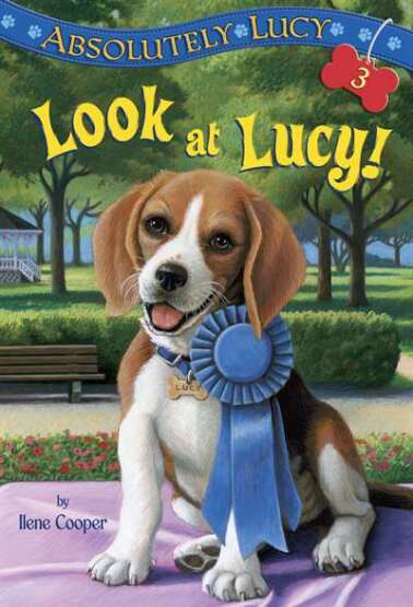 Absolutely Lucy #3: Look at Lucy! - Random House USA