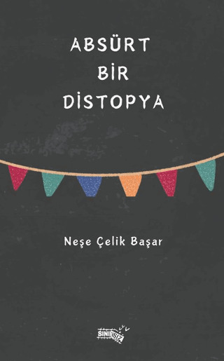 Absürt Bir Distopya - Sınırsız Kitap