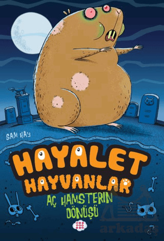 Aç Hamsterın Dönüşü/ Hayalet Hayvanlar - Dokuz Çocuk