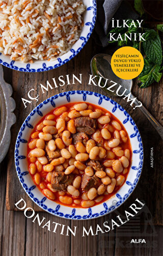 Aç Mısın Kuzum? Donatın Masaları - Alfa Yayınları