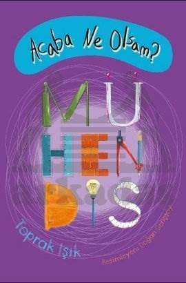 Acaba Ne Olsam?; Mühendis - Tudem Yayınları