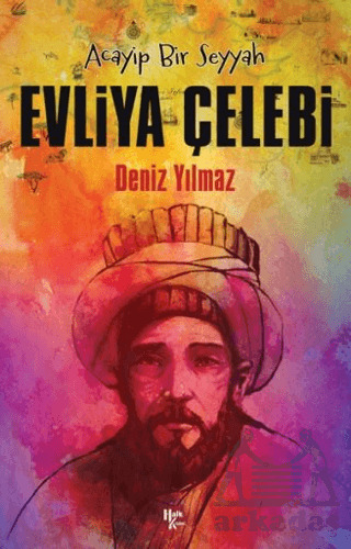 Acayip Bir Seyyah Evliya Çelebi - 1