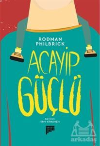 Acayip Güçlü - Pan Yayıncılık