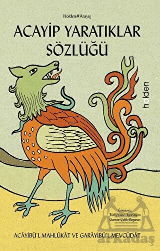 Acayip Yaratıklar Sözlüğü - Holden Kitap