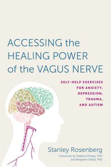 Accessing the Healing Power of the Vagus Nerve - North Atlantic Books USA