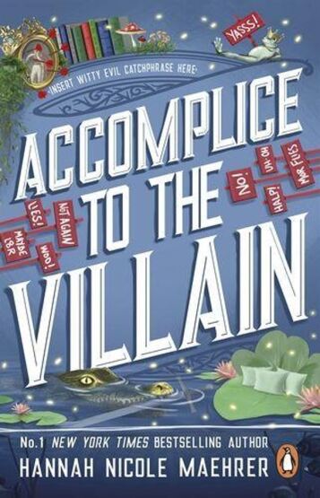 Accomplice To The Villain (Assistant To The Villain 3) - Penguin Books UK