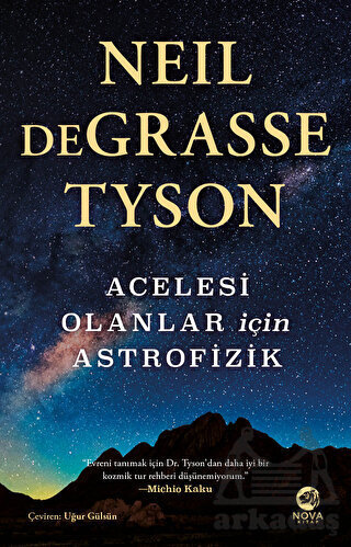 Acelesi Olanlar İçin Astrofizik - 1