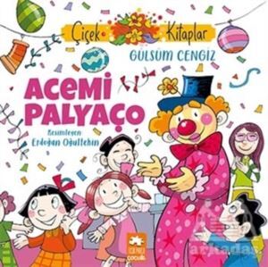 Acemi Palyaço - Eksik Parça Yayınları