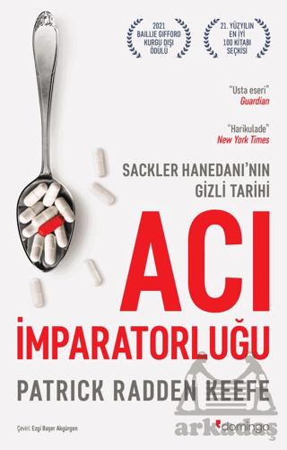 Acı İmparatorluğu: Sackler Hanedanı’Nın Gizli Tarihi - Domingo Yayınevi