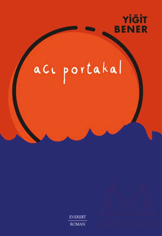 Acı Portakal - Everest Yayınları