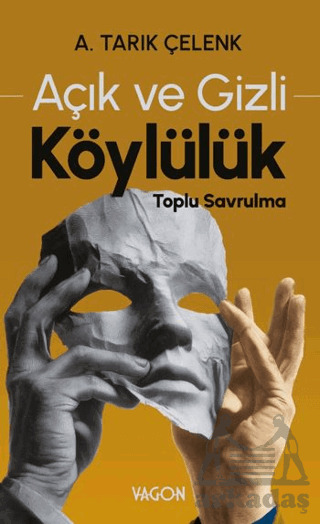 Açık Ve Gizli Köylülük - Vagon Kitap