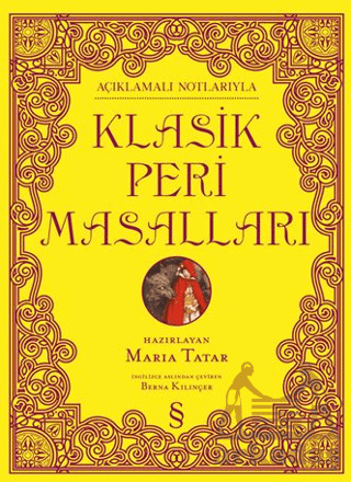 Açıklamalı Notlarıyla Klasik Peri Masalları - Everest Yayınları