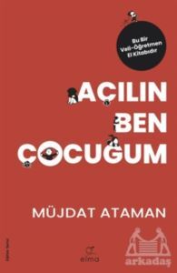 Açılın Ben Çocuğum - Elma Yayınevi