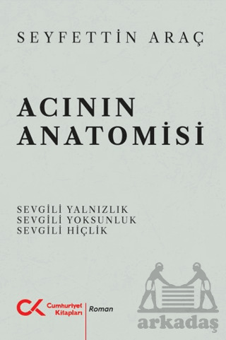 Acının Anatomisi - Cumhuriyet Kitapları