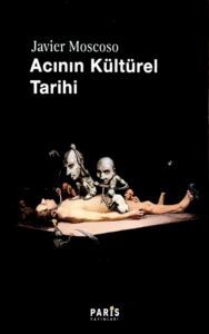 Acının Kültürel Tarihi - 1