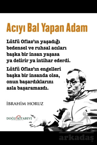 Acıyı Bal Yapan Adam - Doğu Kitabevi