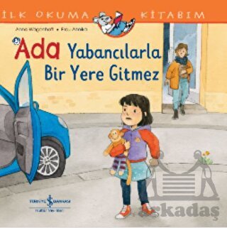 Ada Yabancılarla Bir Yere Gitmez İlk Okuma Kitabım - 1