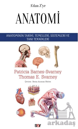 A’Dan Z’Ye Anatomi - Say Yayınları