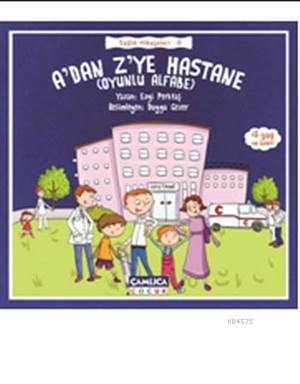 A'dan Z'ye Hastane; (Oyunlu Alfabe) - 2