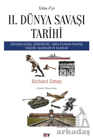 A’Dan Z’Ye II. Dünya Savaşı Tarihi - 2