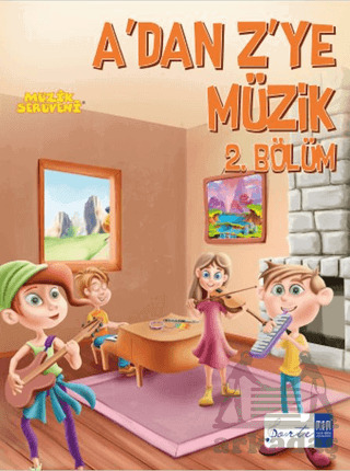 A'dan Z'ye Müzik - 2. Bölüm - Porte Müzik Eğitim Merkezi