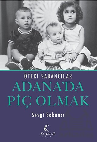 Adana’Da Piç Olmak - 1