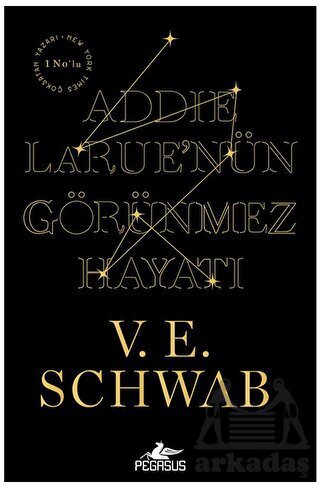 Addie Larue’Nün Görünmez Hayatı - Pegasus Yayınları