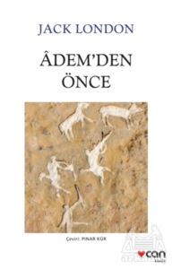 Adem'den Önce - Can Yayınları