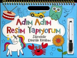 Adım Adım Resim Yapıyorum - Mavi Kapak - Silinebilir Etkinlik Kitabım - Net Çocuk Yayınları