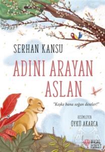 Adını Arayan Aslan - Masalperest