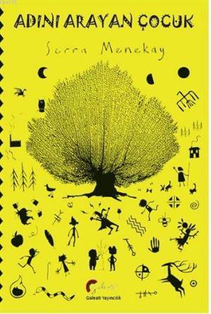 Adını Arayan Çocuk - Galeati Yayıncılık