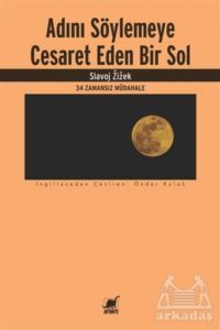 Adını Söylemeye Cesaret Eden Bir Sol - 1