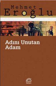 Adını Unutan Adam - 1