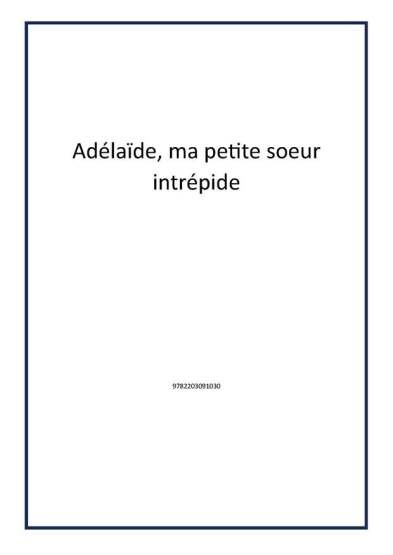 Adélaïde, ma petite soeur intrépide - Publisher
