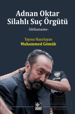 Adnan Oktar Silahlı Suç Örgütü - 1