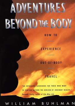 Adventures Beyond The Body - Harper Collins USA