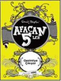 Afacan 5ler Gezintiye Çıkıyor - Artemis Yayınları